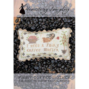 Coffee Fairy Mother Cross Stitch Chart by Heartstring Samplery