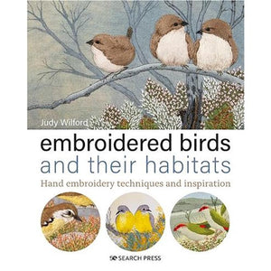 Embroidered Birds and their Habitats by Judy Wilford