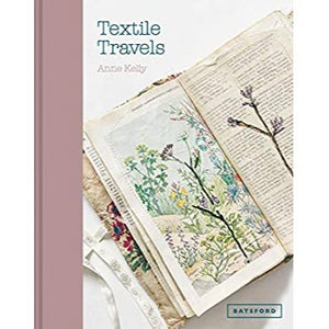 Textile Travels by Anne Kelly