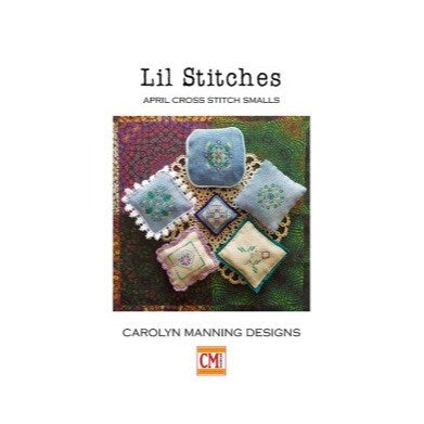 Lil Stitches Cross Stitch Chart by CM Designs (Carolyn Manning Designs)