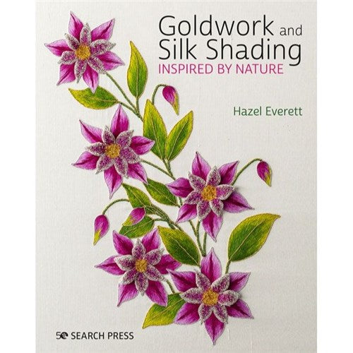 Goldwork and Silk Shading Inspired by Nature by Hazel Everett