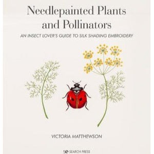 Needlepainted Plants and Pollinators by Victoria Matthewson